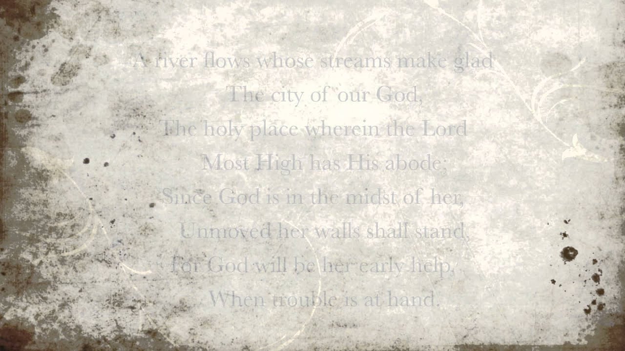 God is our refuge and our strength