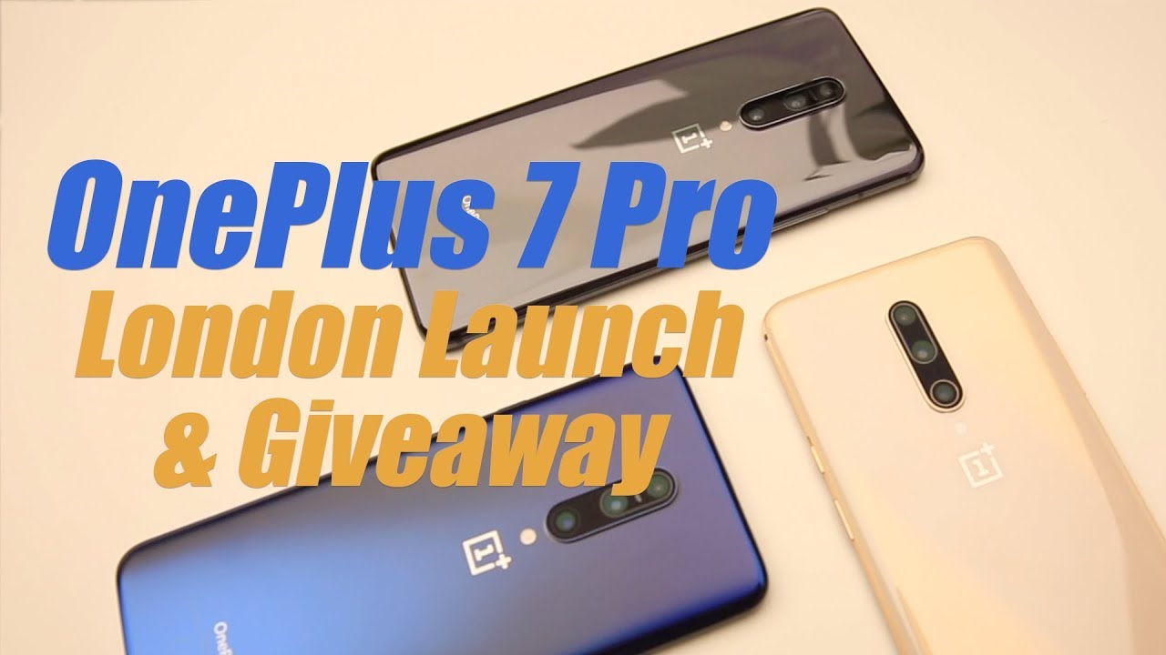 OnePlus 7 Pro London Launch Event and Giveaway!