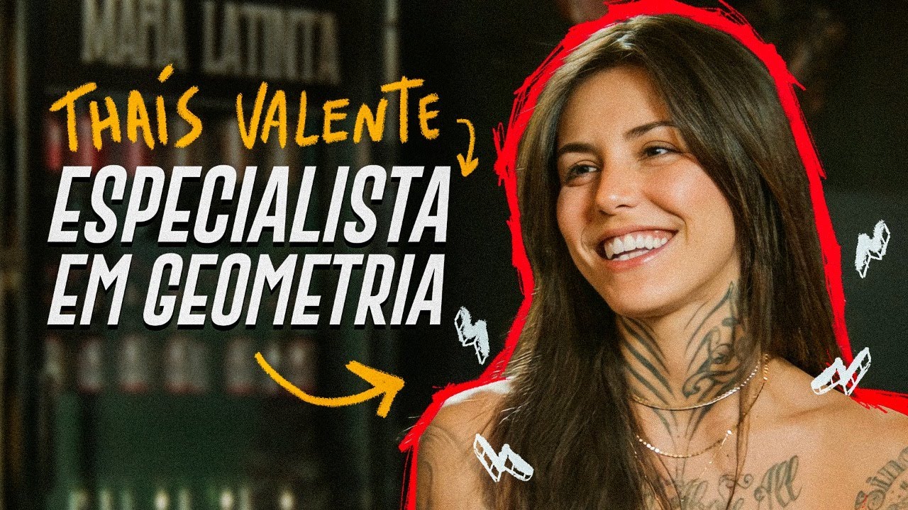 THAÍS VALENTE: ESPECIALISTA EM GEOMETRIA [TDV PODCAST ] #10