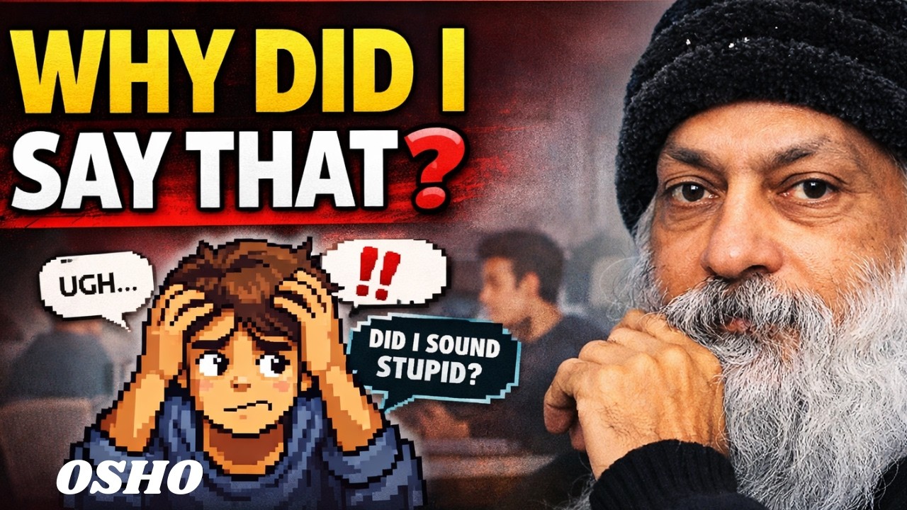 Why You Replay Every Conversation in Your Head | OSHO