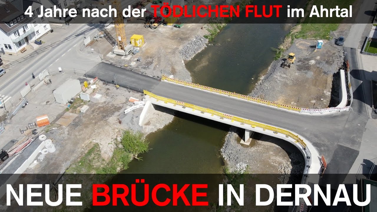 Dernau hat eine neue Br&uuml;cke - 4 Jahre nach der t&ouml;dlichen Flut im Ahrtal