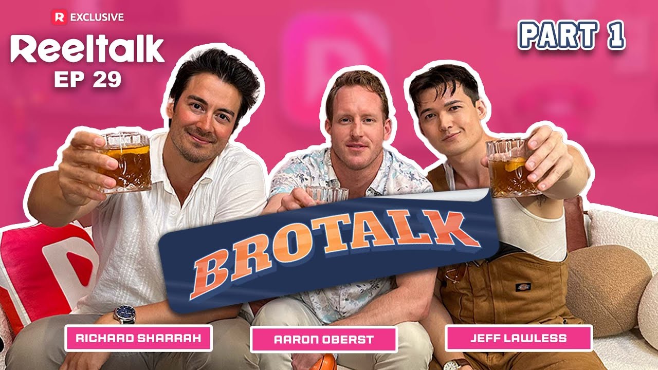 BroTalk Part 1 | Richard Sharrah, Aaron Oberst, Jeff Lawless| ReelTalk EP 29