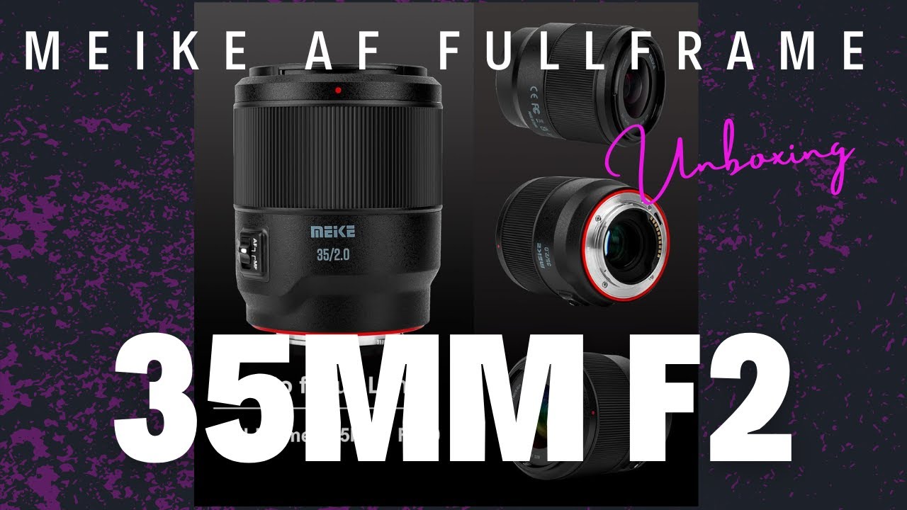 Meike 35mm F2 AF Full frame lens unboxing