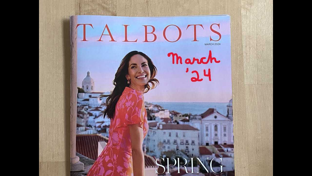 TALBOTS👜MARCH 2024 SHOP WITH ME👗CATALOG FLIPTHROUGH🩱WOMEN'S CLOTHING & ACCESSORIES SIZES 0-24