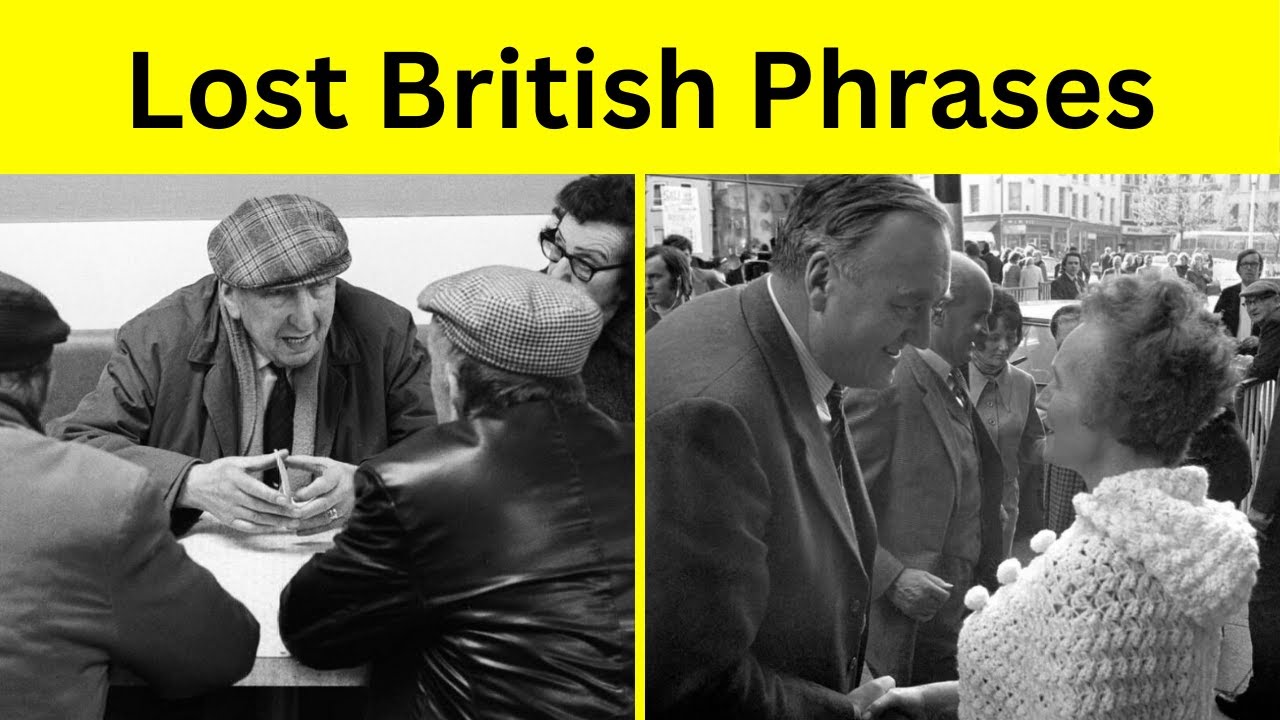 15 Forgotten British Sayings Nobody Uses Anymore