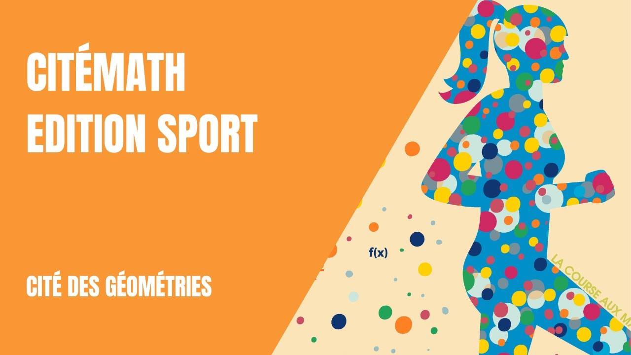 Citémath édition sport, exposition de la Cité des Géométries