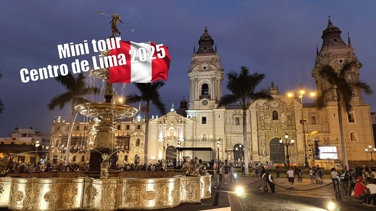 Perú Lima  Centro 2025