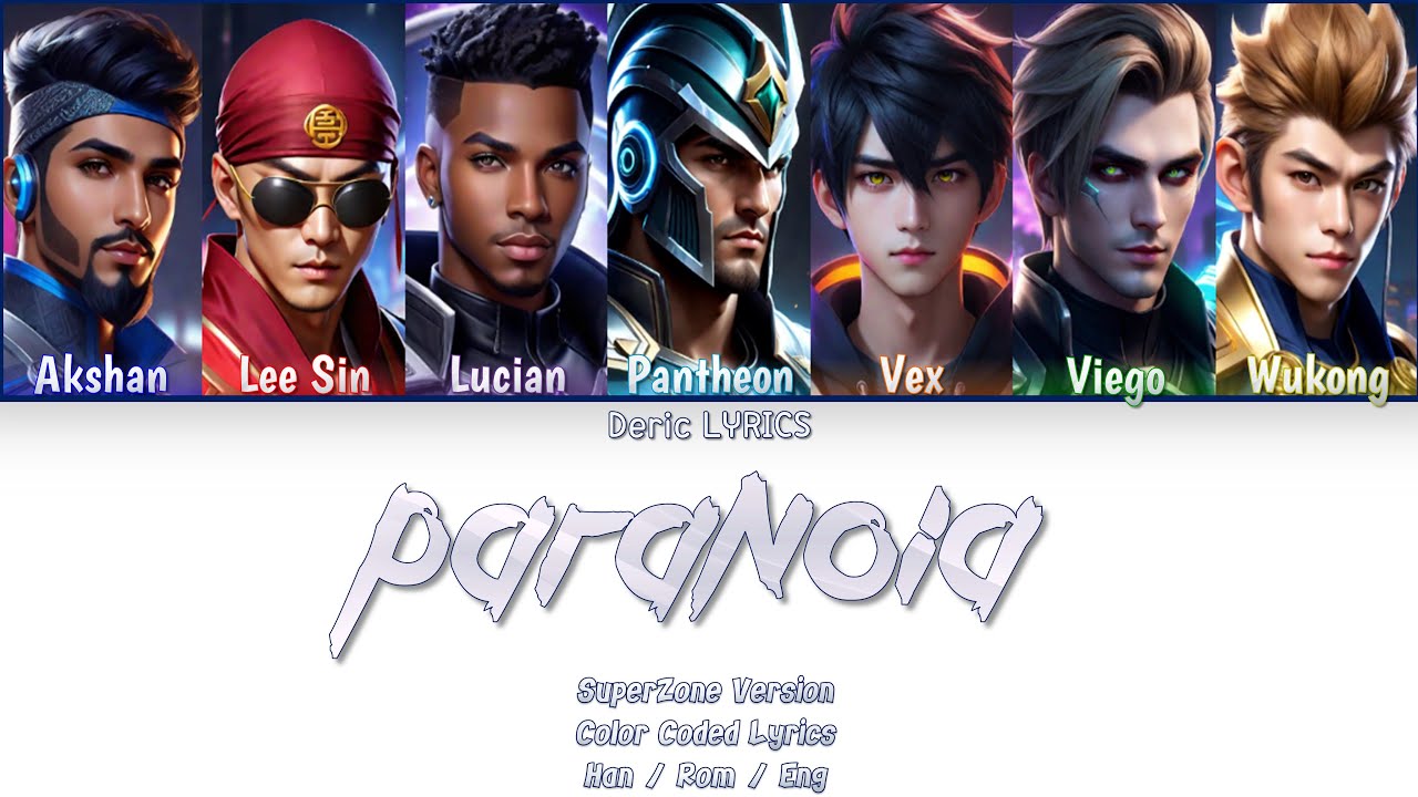 SuperZone Version - Paranoia (Color Coded Lyrics)