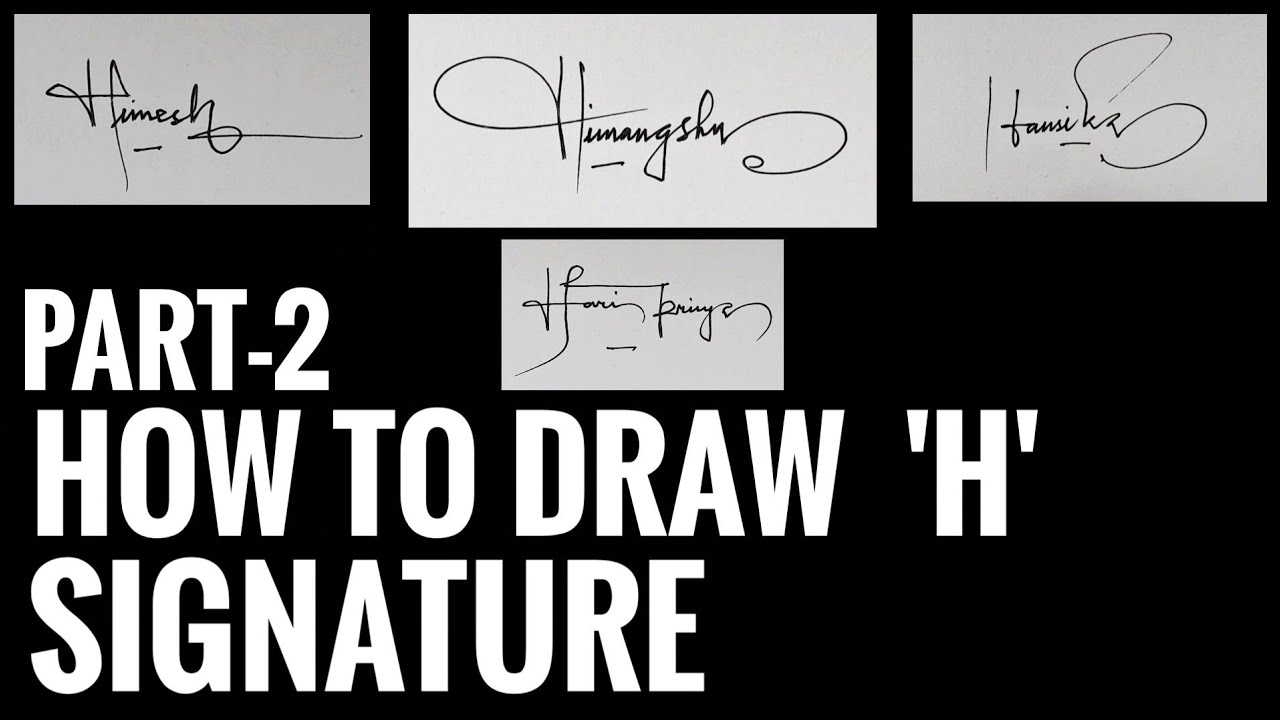 H signature style | How to create of my Own signature | Anup calligraphy |