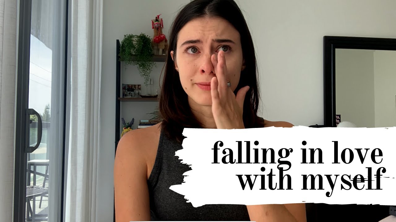 My Self-Love Journey | How I Learned To Love Myself