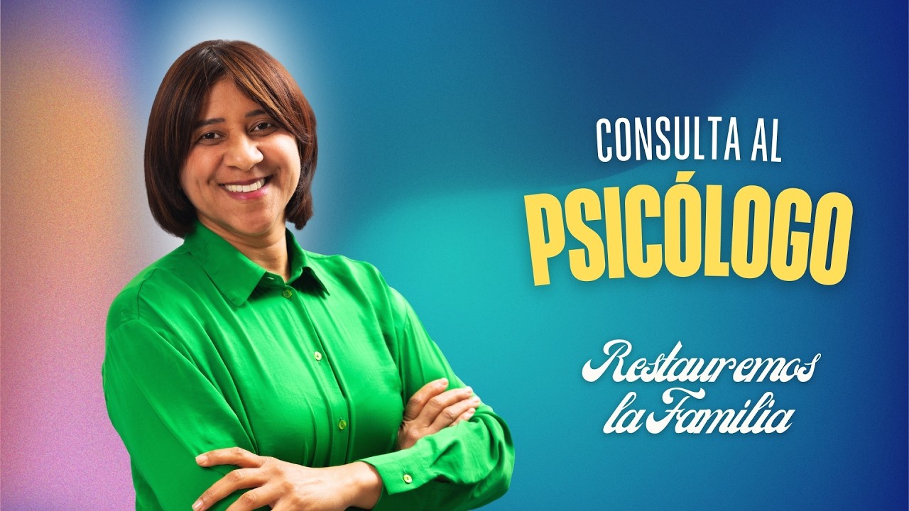 Restauremos la Familia. Consulta al psicólogo