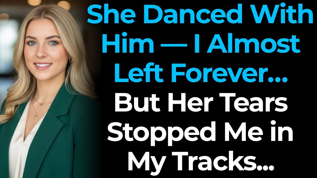 She Danced With Him — I Almost Left Forever… But Her Tears Stopped Me in My Tracks...
