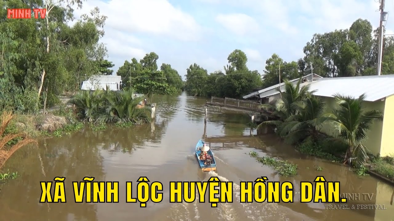 Khám Phá Xã Vĩnh Lộc. Huyện Hồng Dân. Tỉnh Bạc Liêu.
