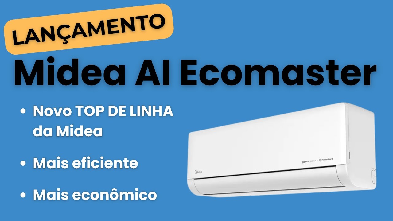Ar condicionado MIDEA AI ECOMASTER (Lançamento)