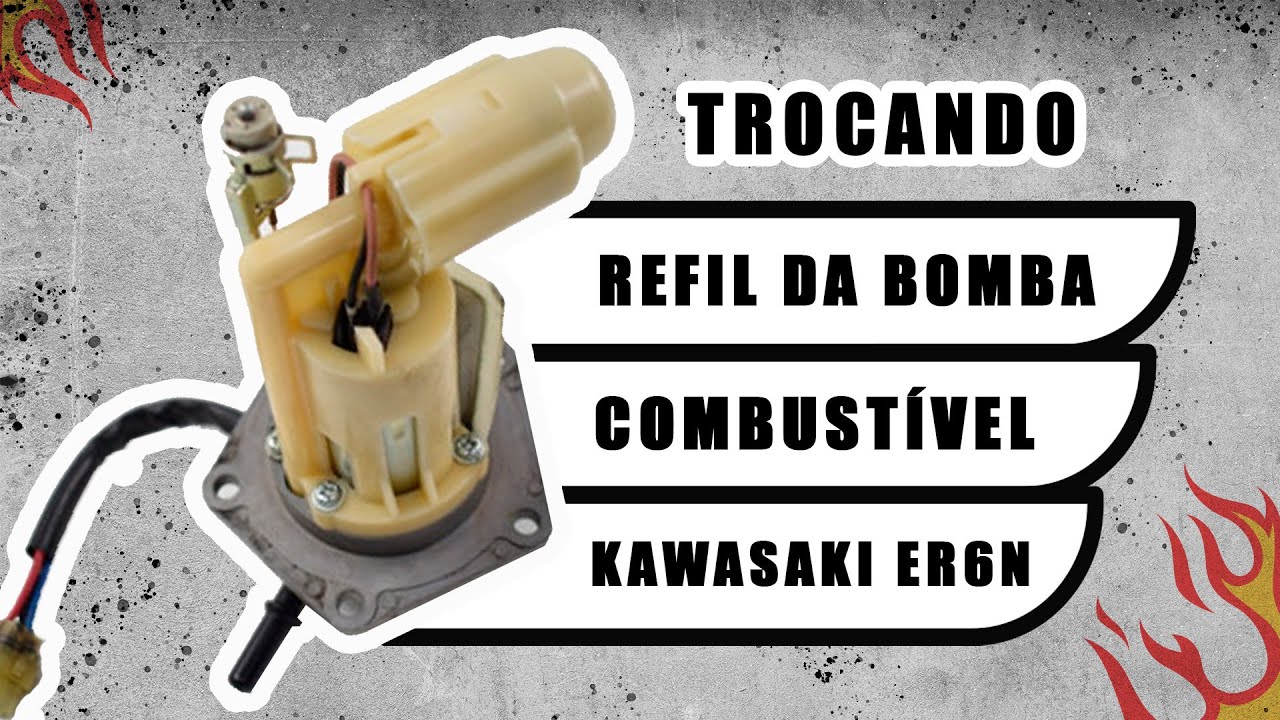 TROCA BOMBA COMBUSTÍVEL REFIL E PRÉ FILTRO KAWASAKI ER6N 2010 - DICAS