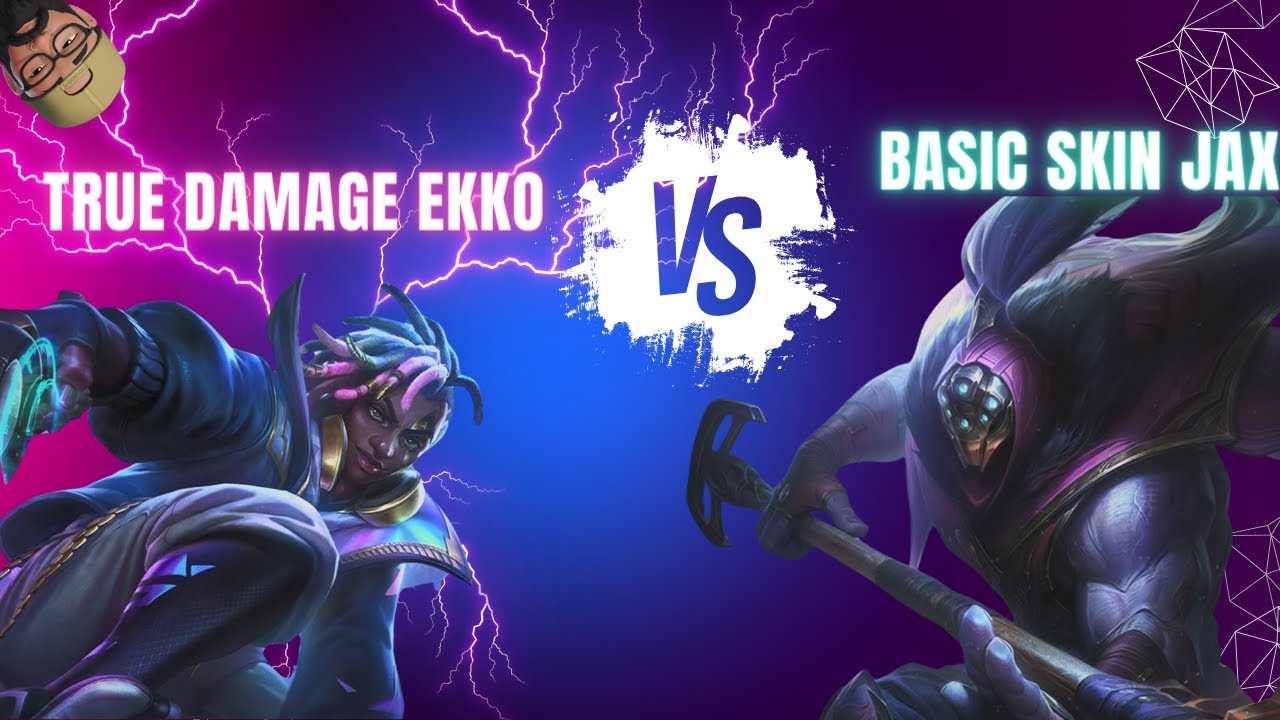BREAKOUT TRUE DAMAGE EKKO VS BASIC SKIN JAX