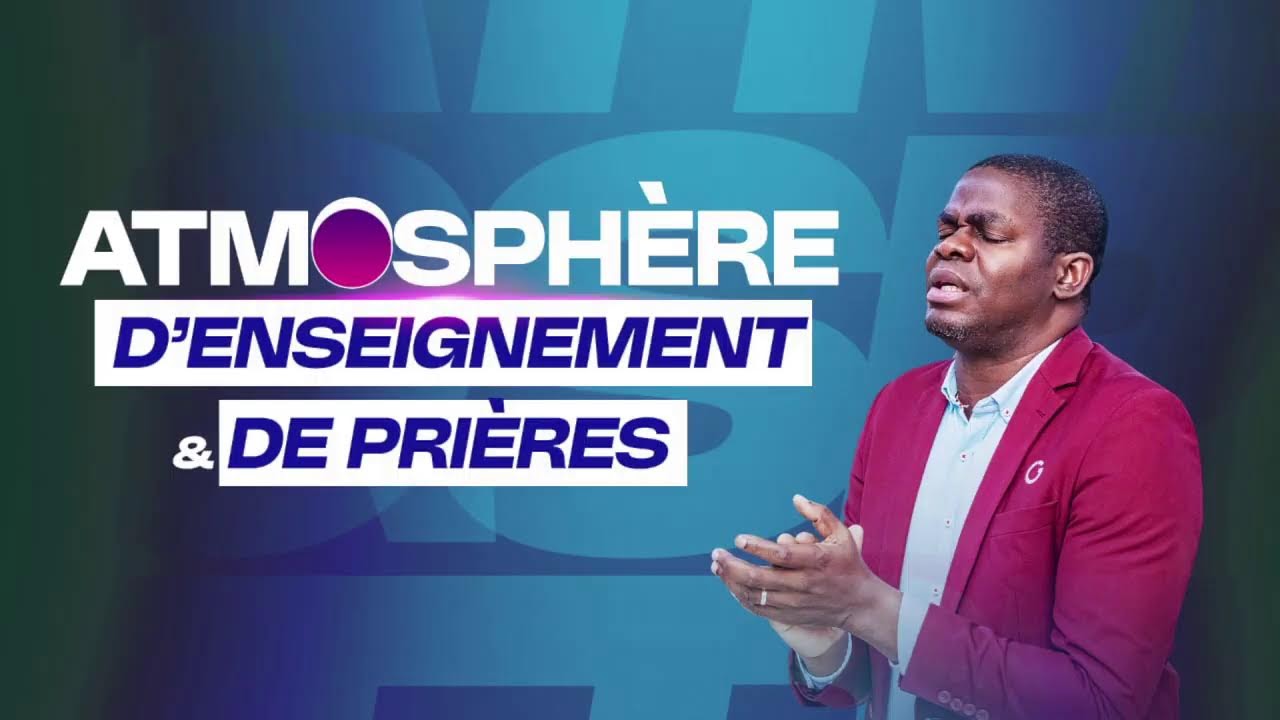 Spéciale Atmosphère de Prières