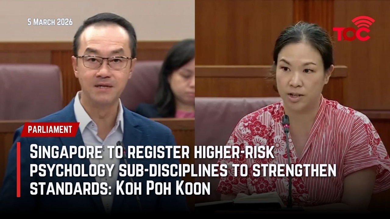 Singapore to register higher-risk psychology sub-disciplines to strengthen standards: Koh Poh Koon