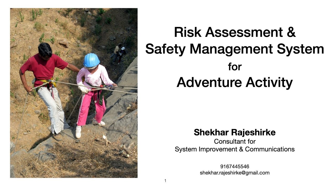 Risk Assessment and Safety Management System for Adventure Activity