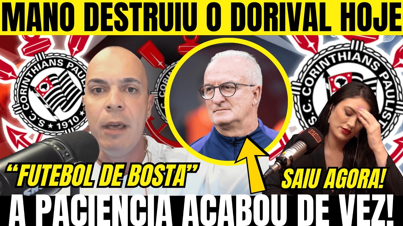 O CLIMA AZEDOU DE VEZ! MANO PERDE A LINHA NA ENERGIA 97 E DESTRÓI ELENCO E DORIVAL NO CORINTHIANS!