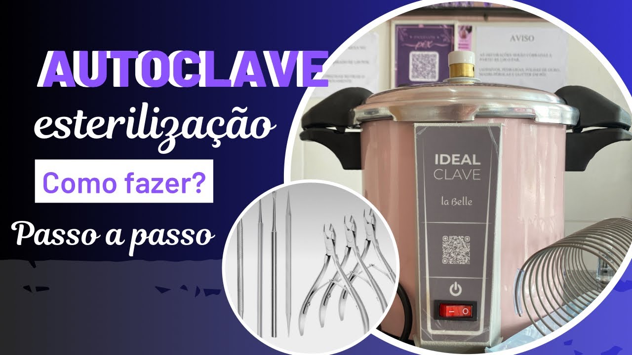 Como ESTERILIZAR ALICATES na autoclave labelle 5 litros? Processo de higienização e esterilização