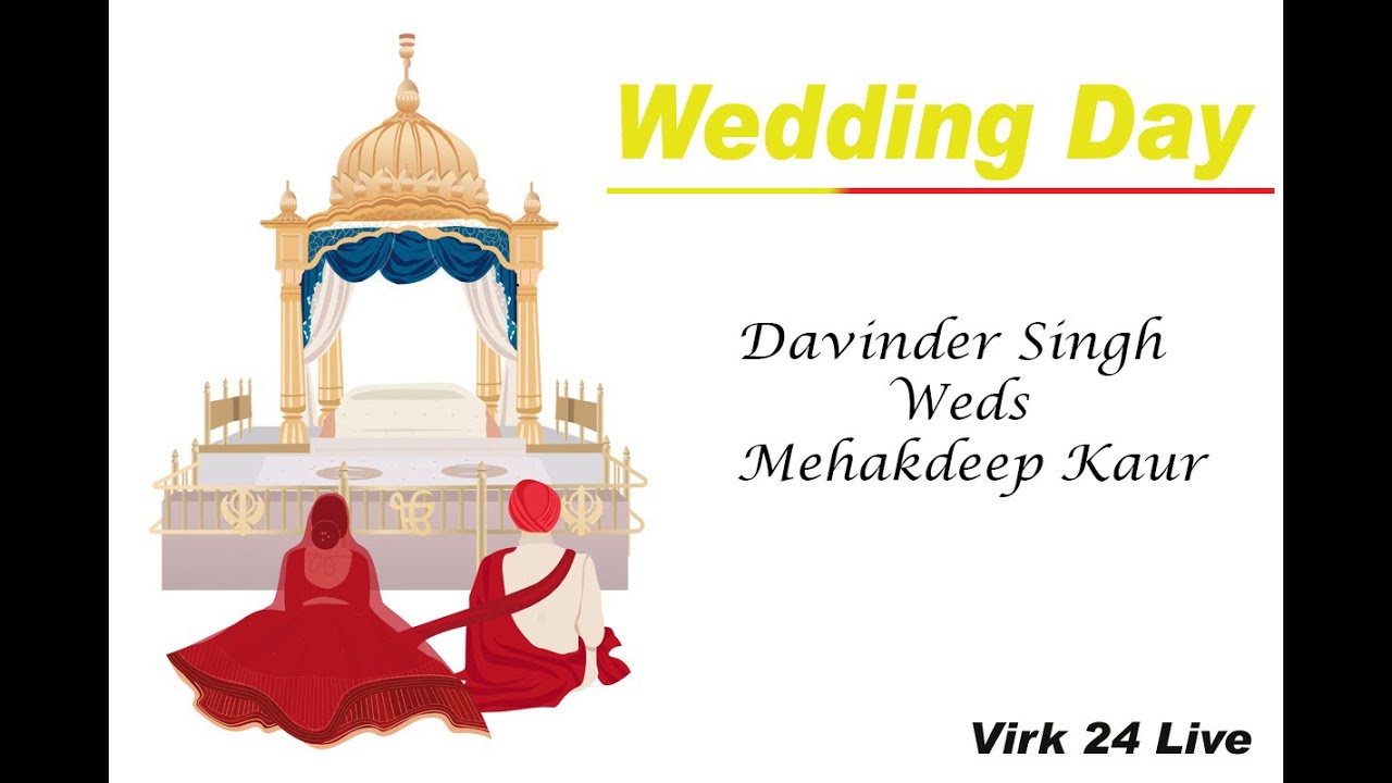 Wedding Day DAvinder Singh With Mehakdeep Kaur