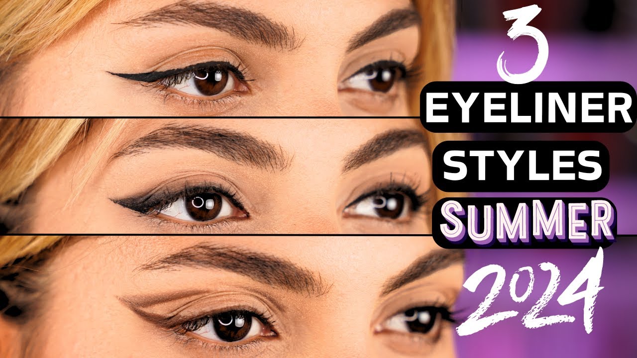 3 Trending Eyeliner Styles To Wear In Summer 2024 (Hooded Eyes Friendly)