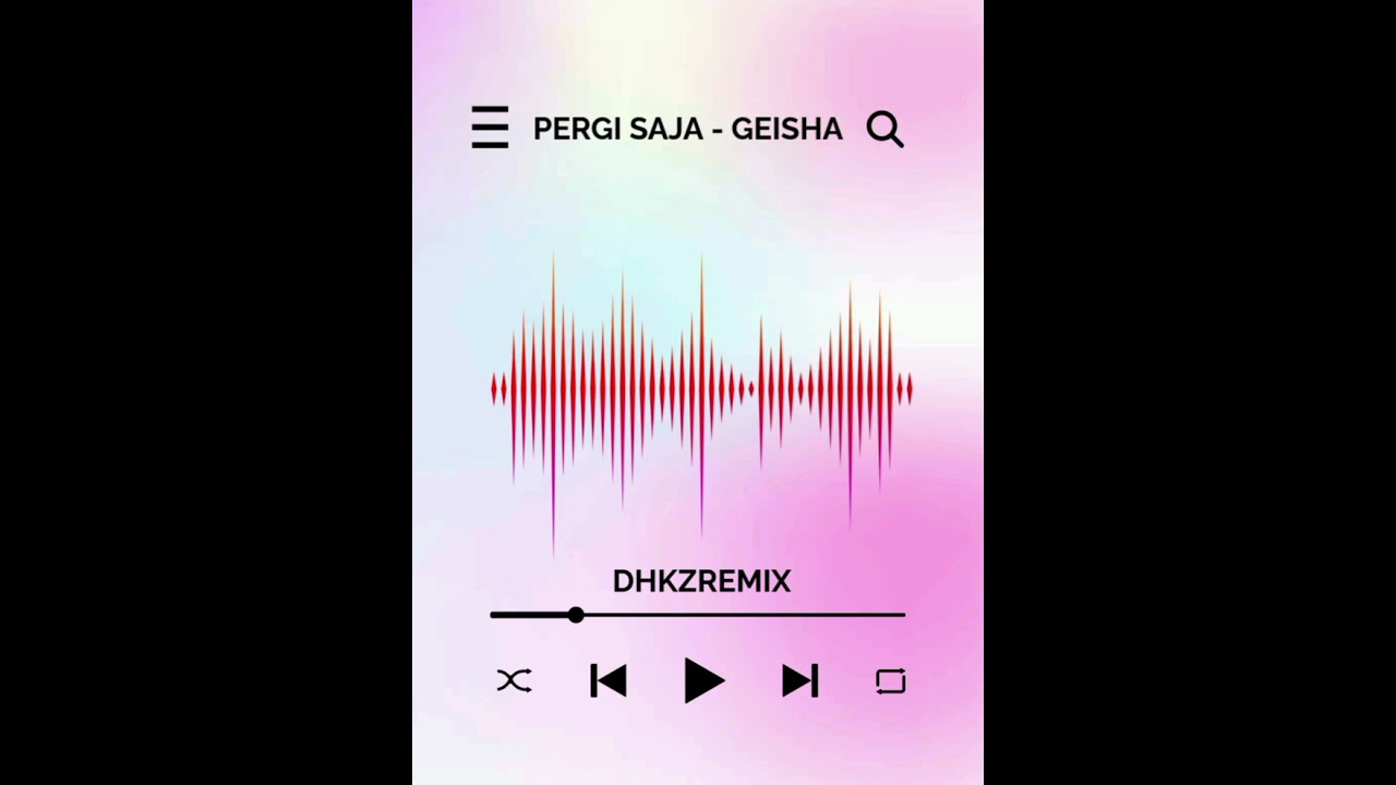 PERGI SAJA (BREAKBEAT)DHKZ EDIT
