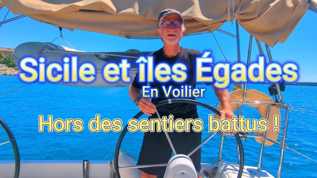 Sicile et îles Égades en voilier – Hors des sentiers battus!