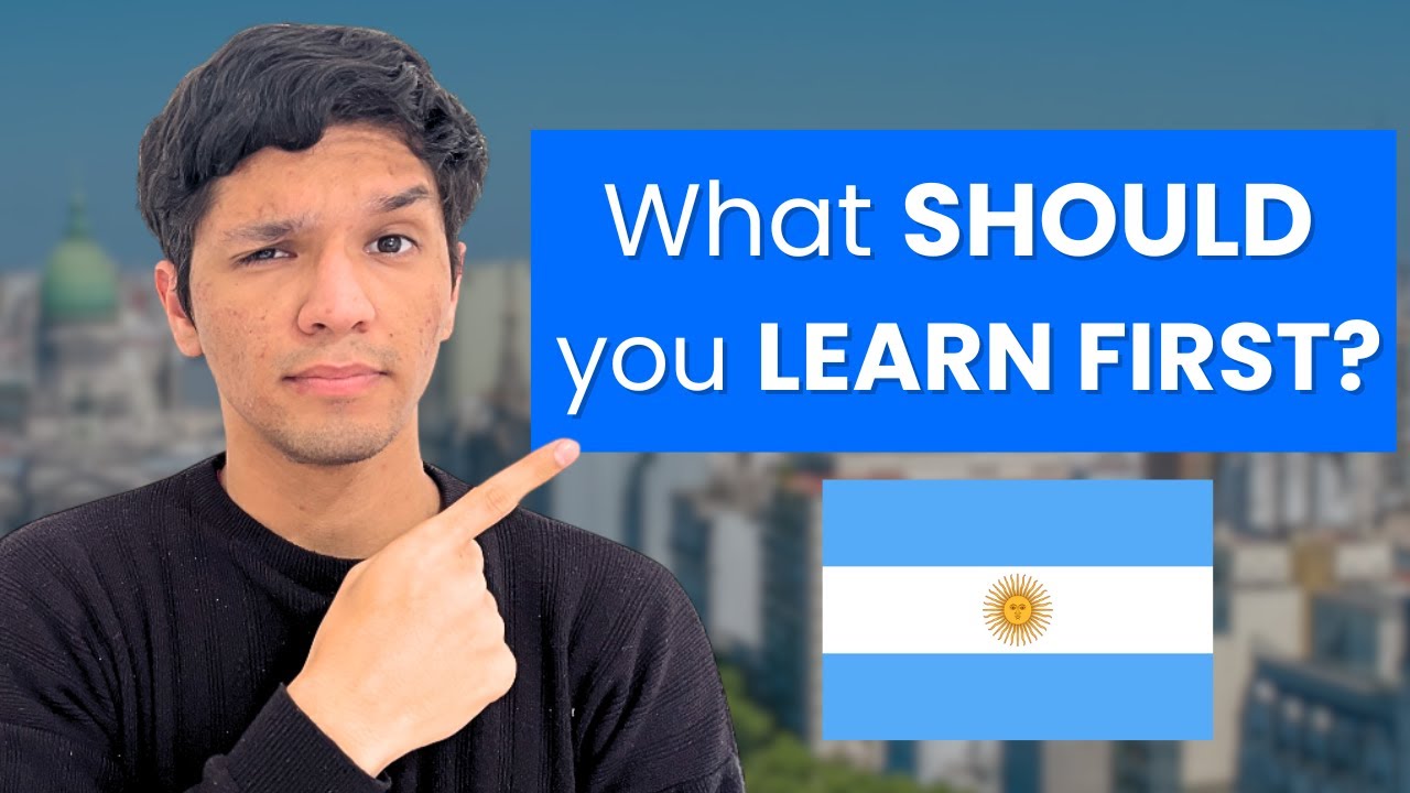 You are in ARGENTINA and you DON'T SPEAK SPANISH, what should you LEARN FIRST?