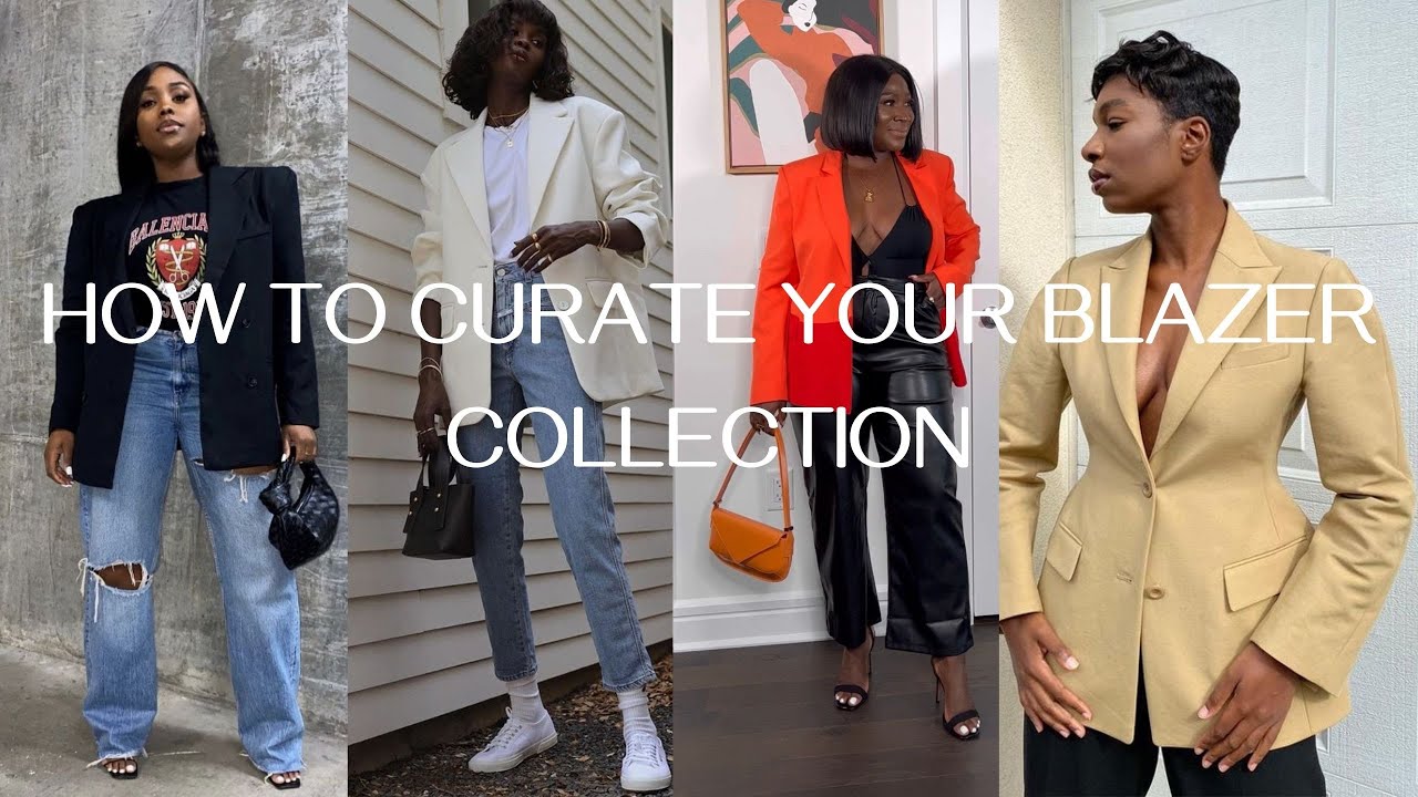 HOW TO CURATE YOUR BLAZER COLLECTION | BUILDING A FUNCTIONAL WARDROBE