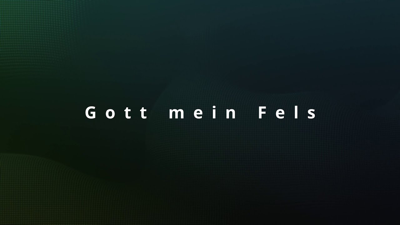 Gott mein Fels - KARAOKE