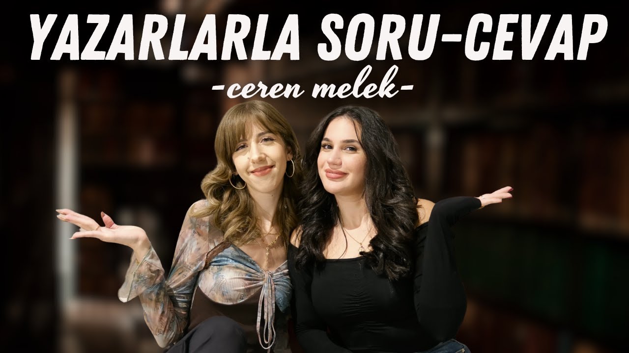 Yazarlarla Soru Cevap // Ceren Melek