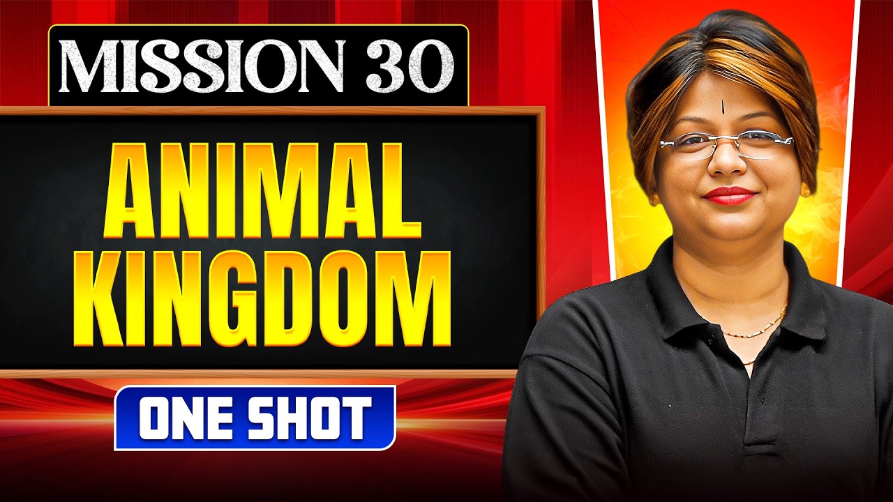 ANIMAL KINGDOM in ONE SHOT || All Concepts, Tricks & PYQ || NEET 2026