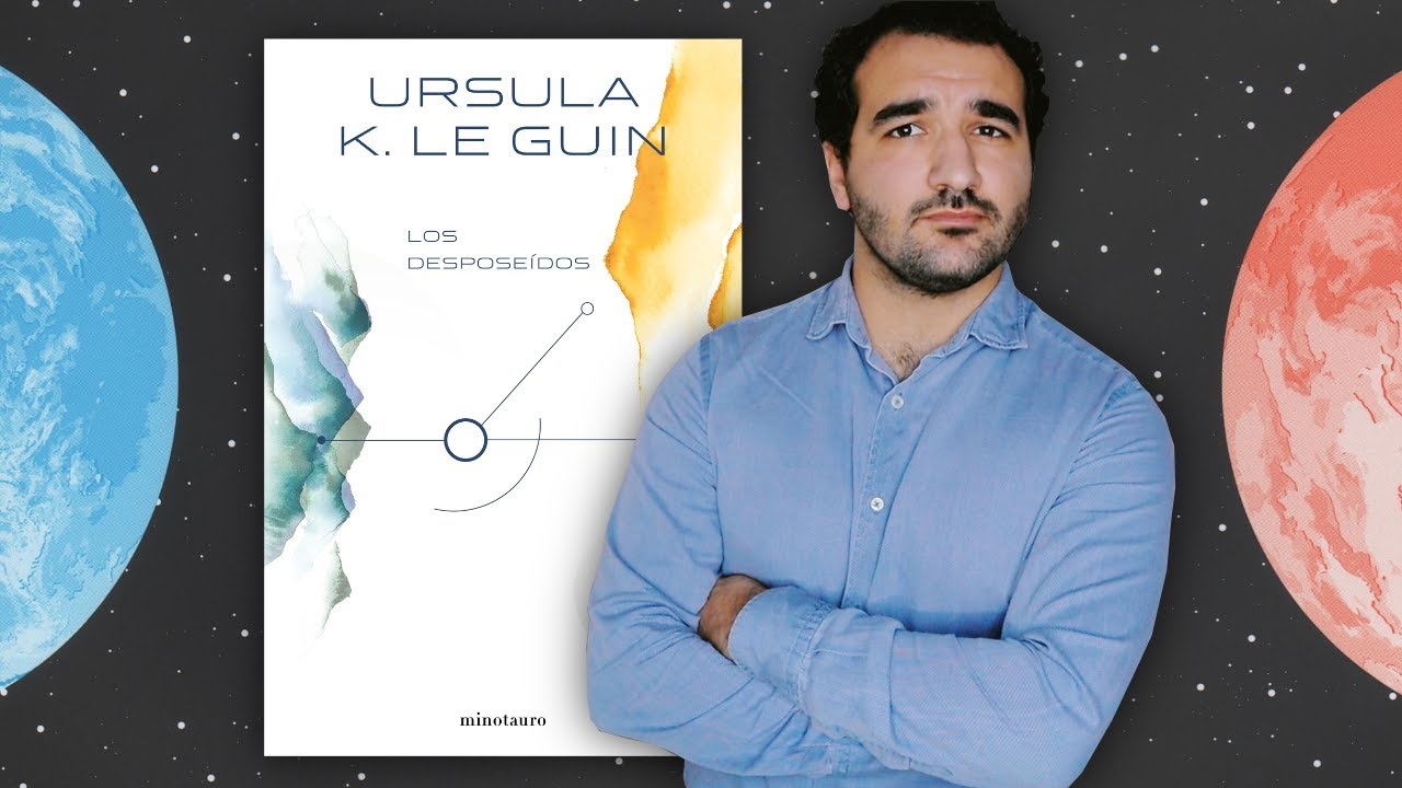 Los despose&iacute;dos, de Ursula K. Le Guin | RESE&Ntilde;A