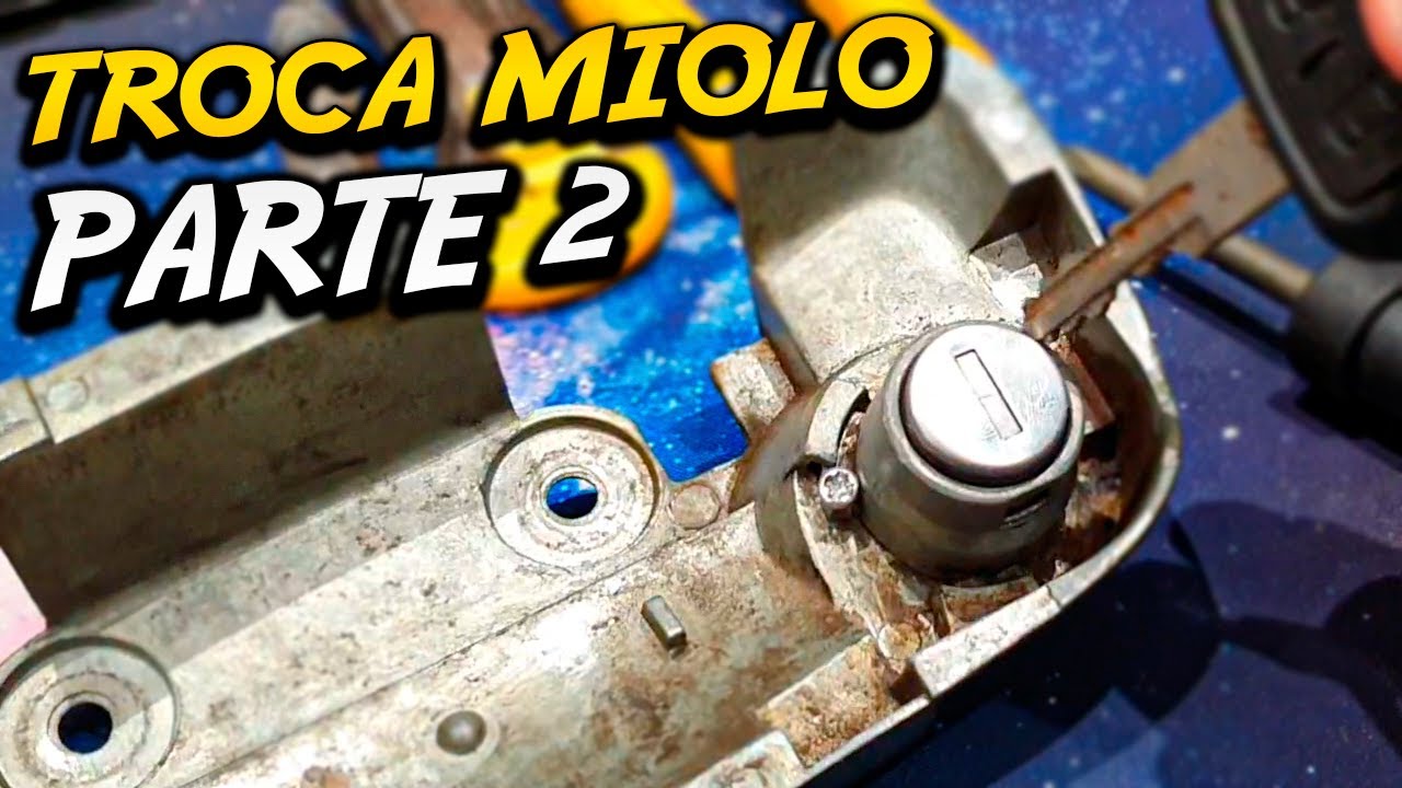 TROCANDO O MIOLO DE CHAVE DA PORTA DO CHEVROLET ASTRA 2.0 | PARTE 2