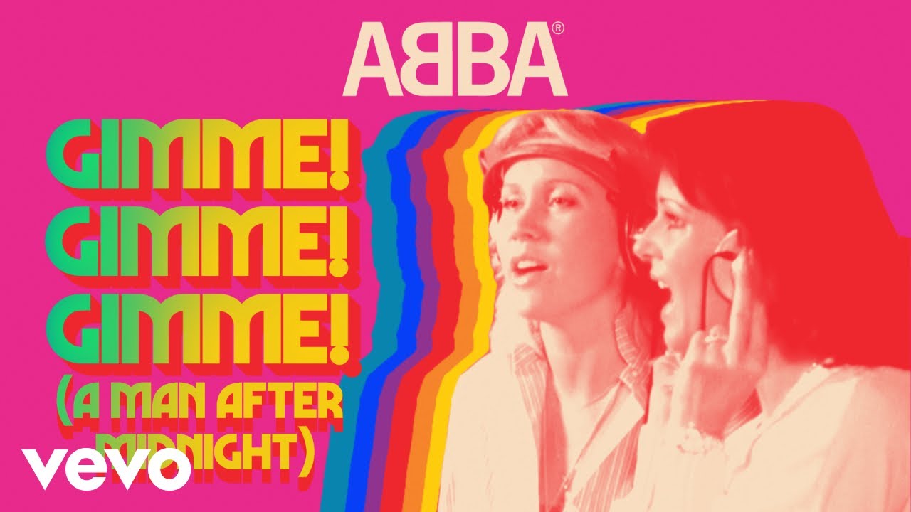 ABBA - Gimme! Gimme! Gimme! (A Man After Midnight) - (Official Lyric Video)