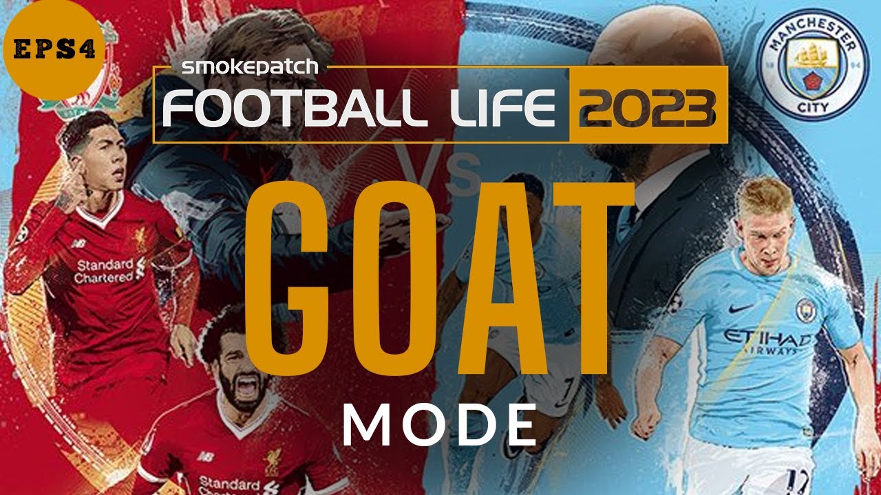 SP Football Life GOAT Mode Eps 4