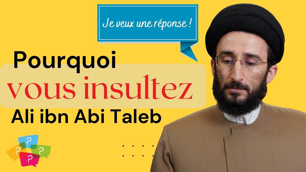 Pourquoi suis-tu l'ennemi de Ali ibn Abi Talib ?!