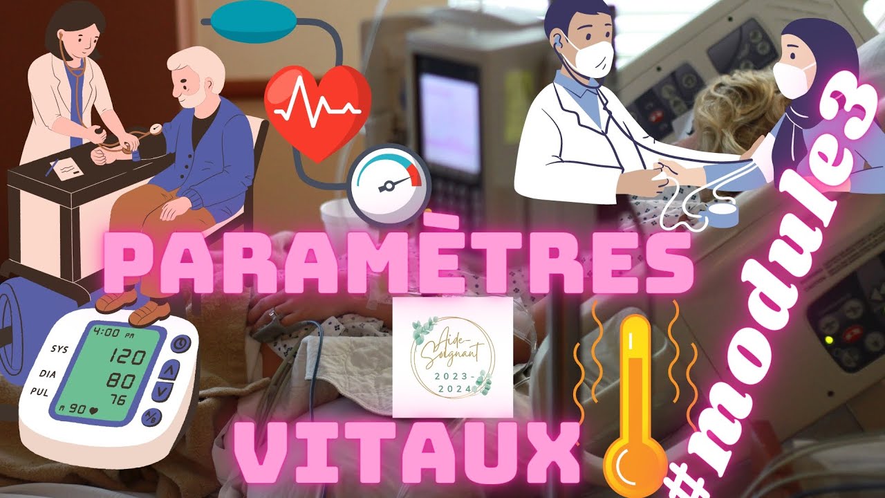 📚📣PARAMÈTRES VITAUX📚#module3 #aidesoignants #les_paramètres_vitaux