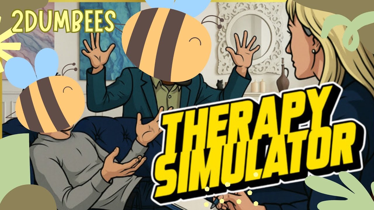 They're Trusting US??? With THEIR Issues???? | Therapy Simulator