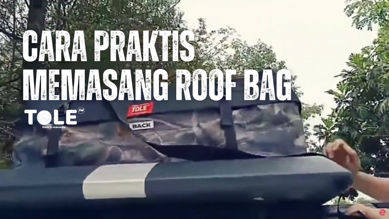 Cara Praktis Pasang Roof Bag di Roof Rack Mobil
