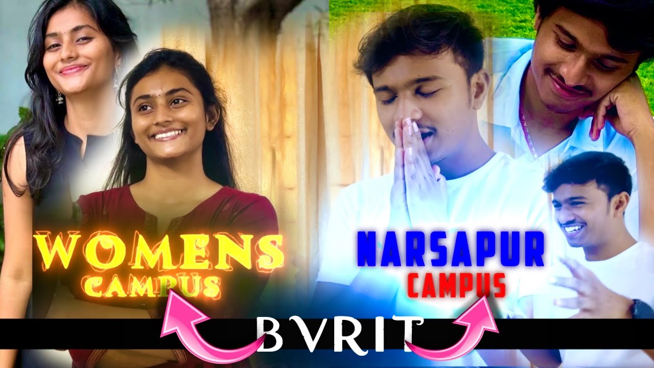 Women&rsquo;s campus and Narsapur campus Bvrit || Kiran Aura ||