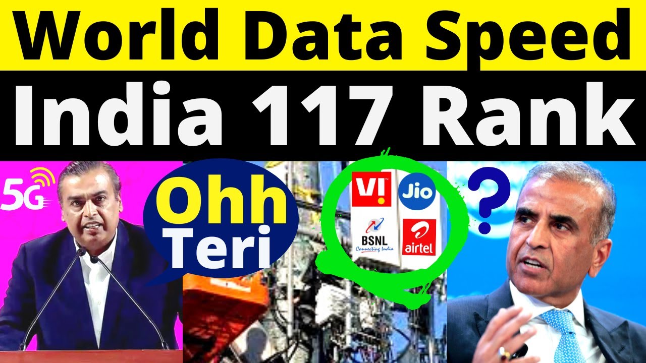 Ookla World Internet Speed Report 2022 | India Worst Mobile Data Speed in World 2022