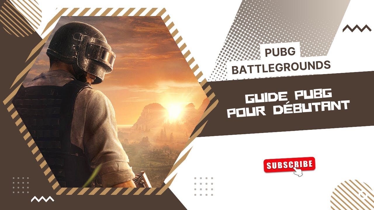 GUIDE PUBG POUR DÉBUTANT