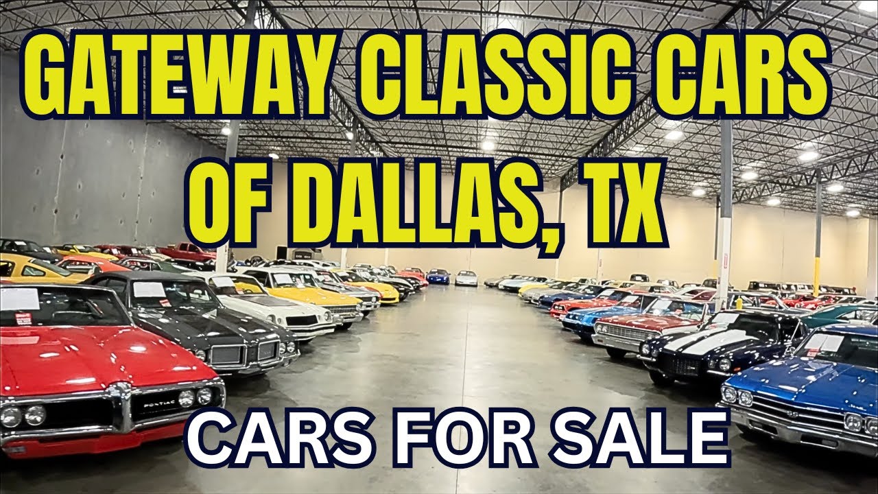 CLASSIC CARS FOR SALE IN DALLAS, TX GATEWAY CLASSIC CARS