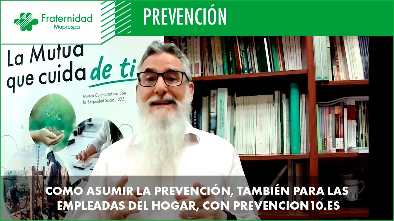 C&oacute;mo asumir la prevenci&oacute;n, tambi&eacute;n para empleadas del hogar con Prevenci&oacute;n10.es