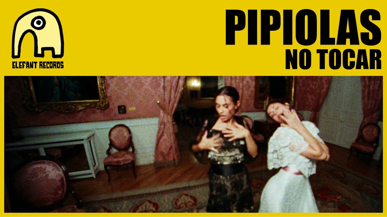 PIPIOLAS - No Tocar [Official]
