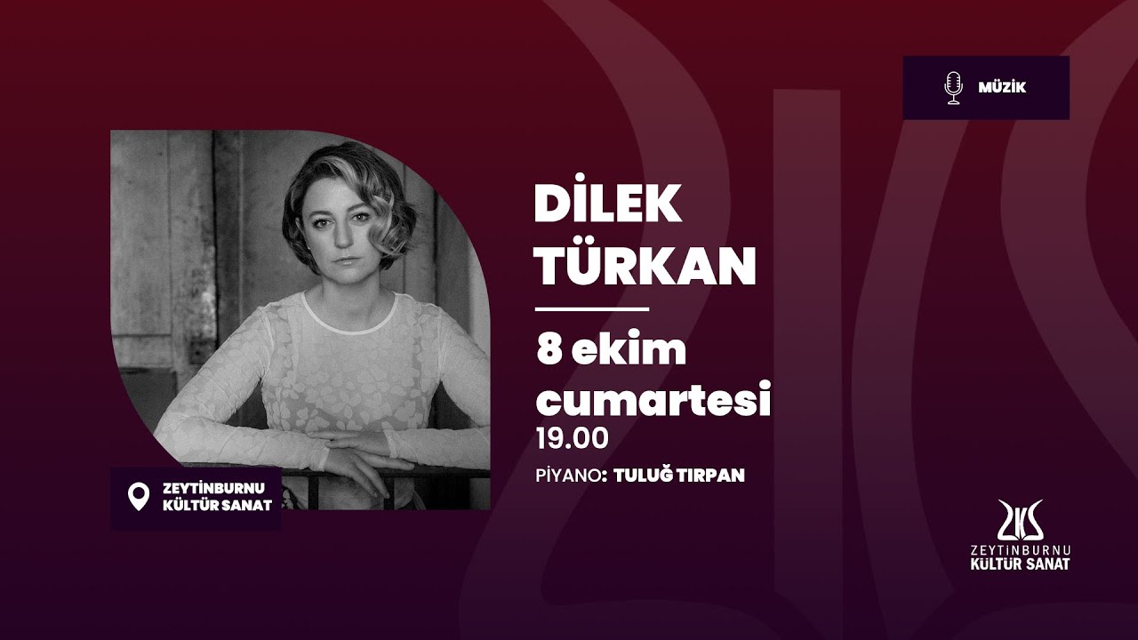 Dilek Türkan /  ZKS 2022 - 2023 Sezon Açılış Konseri  [8.10.2022]