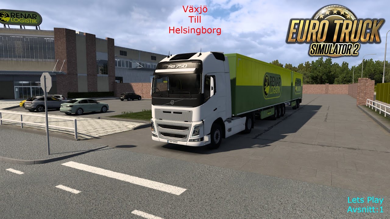 Kör från Växjö till Helsingborg | Euro truck simulator 2 Lets play ep.1